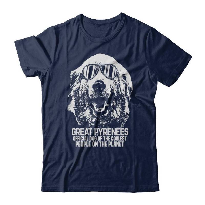 Great Pyrenees Offizieller Hund Der Coolsten Menschen Auf Dem Planeten | Unisex-Shirt Tolles Pyrenäen T-Shirt Perfektes Geschenk Für Hundebesitzer von FursonalizeCo