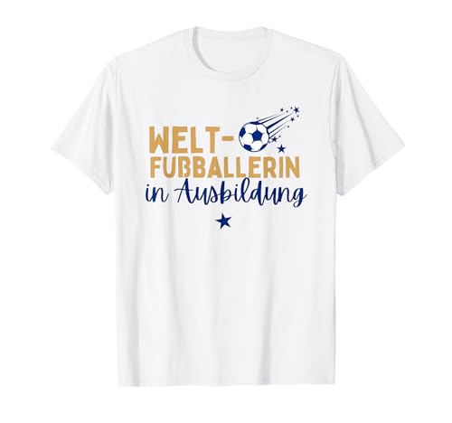 Fußball Coole Mädchen spielen Fußball Fußballerin Hobby T-Shirt von Fußball Coole Mädchen spielen Fußball Fußballerin