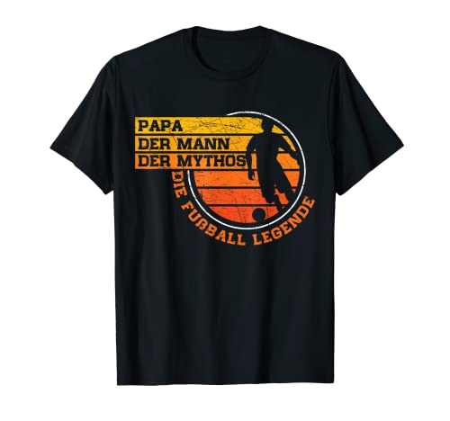 Herren Papa Fußball Legende Fußballer Spieler lustiges Vatertag T-Shirt von Fußball Coole Retro Geschenke für Papa Shop