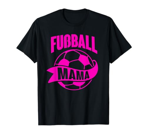 Fußball Mama Sohn Tochter Fußballer Mutter Fußballspieler T-Shirt Fußball Mama Sohn Tochter Fußballer Mutter Fußballspieler T-Shirt von Fußball Fußballer Mama Mom Mutter