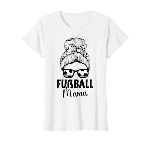 Fußball Mama Frauen T-Shirt von Fußball Geschenke für Mütter