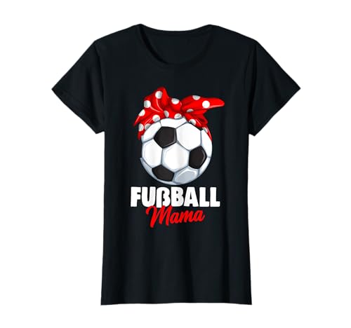 Fußball Mama Fußballer Mutter T-Shirt von Fußball Geschenke für Mütter
