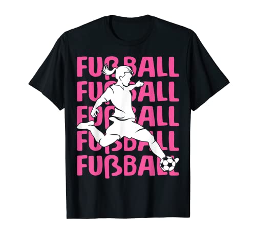 Fußball Mädchen Fußballerin Fussball Damen T-Shirt von Fussball Mädchen Geschenkideen