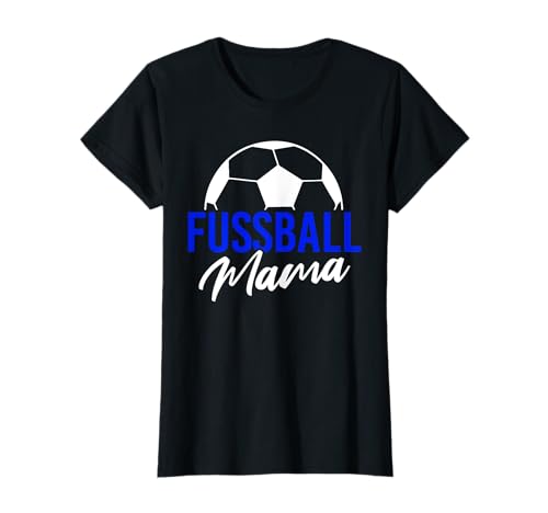 Fußball Mama Tshirt blau Fussball Mutter Verein Ball Lustig T-Shirt von Fußball Mama Geschenk Fussball Verein Sport
