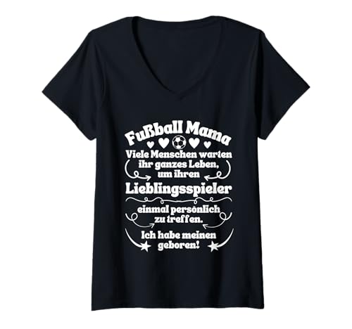 Damen Fußball Mama Ich habe meinen Lieblingsspieler geboren T-Shirt mit V-Ausschnitt von Fußball Mama Lieblingsspieler Lieblingsspielerin
