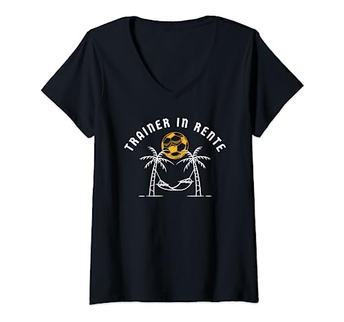 Damen Fußball Trainer Rente Opa Ruhestand Abschied Geschenkidee T-Shirt mit V-Ausschnitt von Fußball Trainer Opa Renter Sprüche & Geschenke