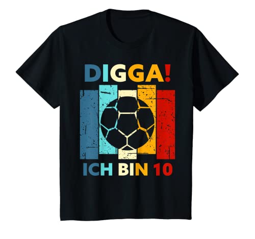 Kinder Digga! Ich bin 10 10. Geburtstag Zehn Jahre Jungen Fußball T-Shirt Kinder Digga! Ich bin 10 10. Geburtstag Zehn Jahre Jungen Fußball T-Shirt von Fußballer Geburtstag & Geschenke