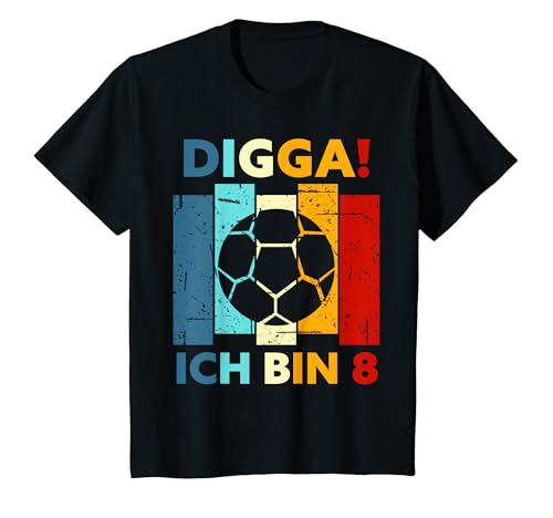 Kinder Digga! Ich bin 8 8. Geburtstag Acht Jahre Jungen Fußball T-Shirt von Fußballer Geburtstag & Geschenke
