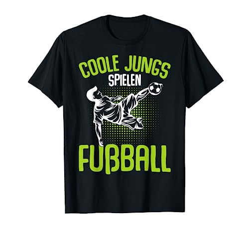 Coole Jungs spielen Fußball Fußballer Kinder Jungen T-Shirt von Fussballer & Fussball Fan Motiv Geschenkideen