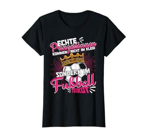Fußball Mädchen Fußballerin Prinzessin T-Shirt Fußball Mädchen Fußballerin Prinzessin T-Shirt von Fußballer und Fussball Outfits