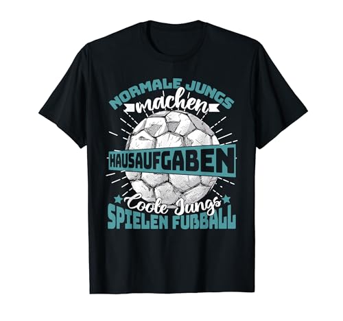 Fußballer Fußball Normale Jungs machen Hausaufgaben T-Shirt Fußballer Fußball Normale Jungs machen Hausaufgaben T-Shirt von Fußballer und Fussball Outfits