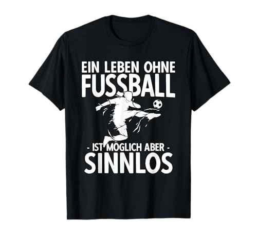 Fußball Fußballer Torwart Jungen Spruch T-Shirt Fußball Fußballer Torwart Jungen Spruch T-Shirt von Fussballer & Fussball Spieler Geschenkideen