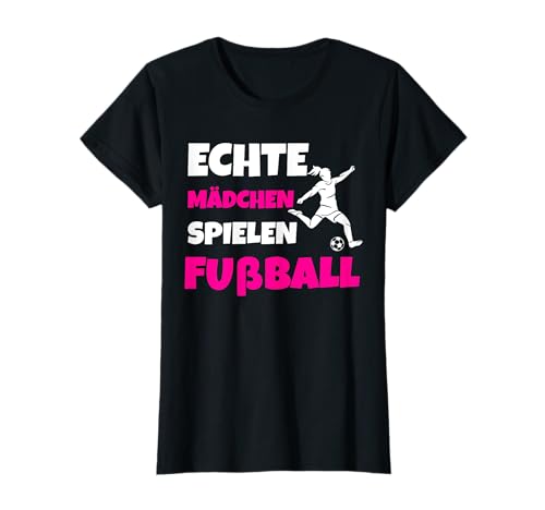 Echte Mädels Spielen Fussball T-Shirt Echte Mädels Spielen Fussball T-Shirt von Fußballmannschaft