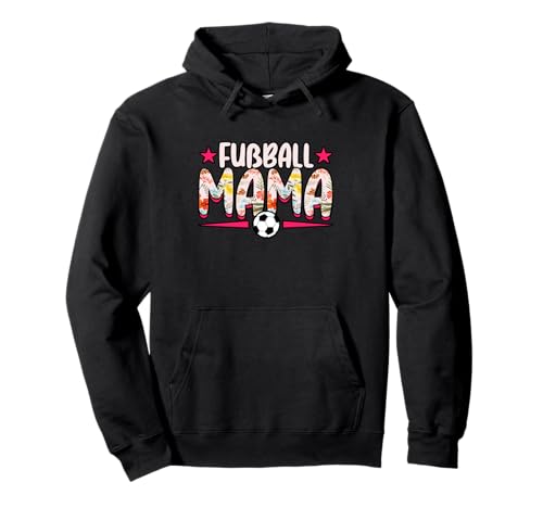 Fußballmannschaft Fußballplatz Sport Fußball Mama Pullover Hoodie Fußballmannschaft Fußballplatz Sport Fußball Mama Pullover Hoodie von Fußballspieler Fußballsaison Fußballplatz Torwart