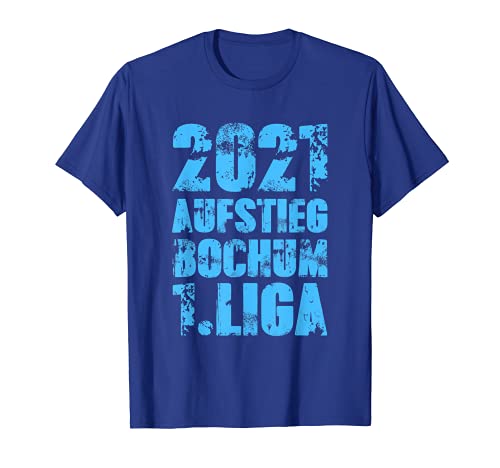 Herren Ruhrpott Bochum Fußball Trikot Aufstieg 2021 Bochum 1.Liga T-Shirt von Fußballverein Heimatverein Blau Weiß Bochum Tshirt