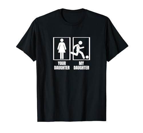 Fußball Deine Tochter Meine Tochter Stolzer Vater Mama Futsal T-Shirt von Futsal Player Indoor Soccer
