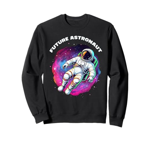 Future Astronaut Man In Space Astronomie Future Astronaut Sweatshirt von Future Astronaut Space