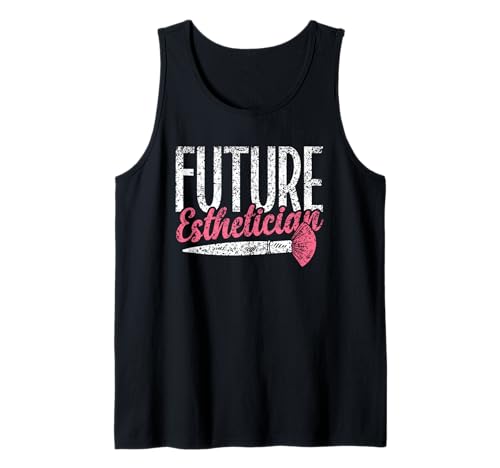 Zukünftige Kosmetikerin Frauen Kosmetik Beruf Kosmetiker Tank Top Zukünftige Kosmetikerin Frauen Kosmetik Beruf Kosmetiker Tank Top von Future Esthetician Kollegin Kosmetikerinnen