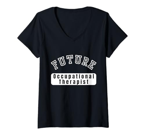 Damen Zukünftige Ergotherapeutin Student Motivation T-Shirt mit V-Ausschnitt Damen Zukünftige Ergotherapeutin Student Motivation T-Shirt mit V-Ausschnitt von Future Occupational Therapist Celebrating Career