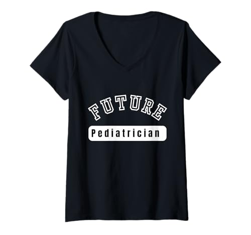 Damen Motivation zukünftiger Kinderarztstudenten T-Shirt mit V-Ausschnitt Damen Motivation zukünftiger Kinderarztstudenten T-Shirt mit V-Ausschnitt von Future Pediatrician Celebrating Career