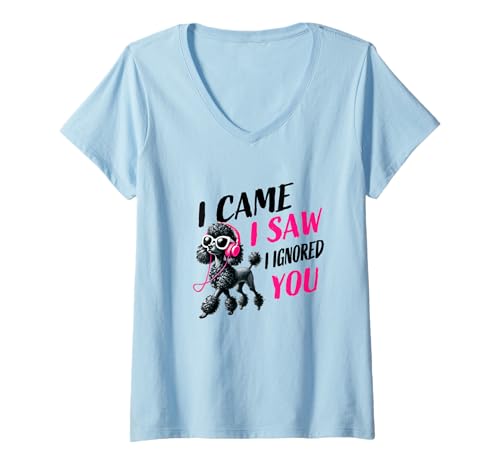 Damen I Came I Saw I Ignored You T-Shirt mit V-Ausschnitt von G Hall Marketing