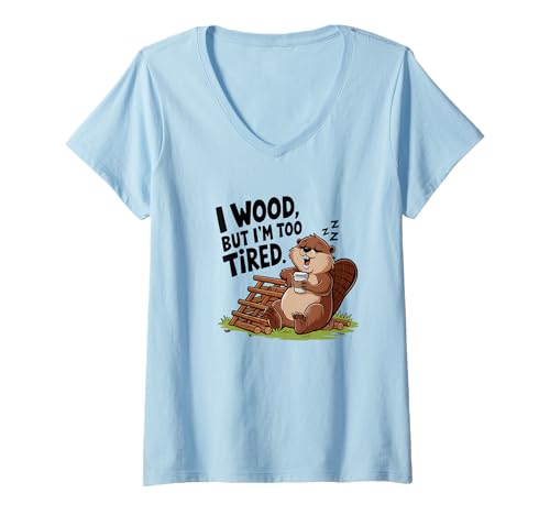 Damen Ich Holz Aber ich bin zu müde T-Shirt mit V-Ausschnitt von G Hall Marketing