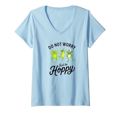 Damen Mach dir Keine Sorgen, sei einfach hoppig T-Shirt mit V-Ausschnitt von G Hall Marketing
