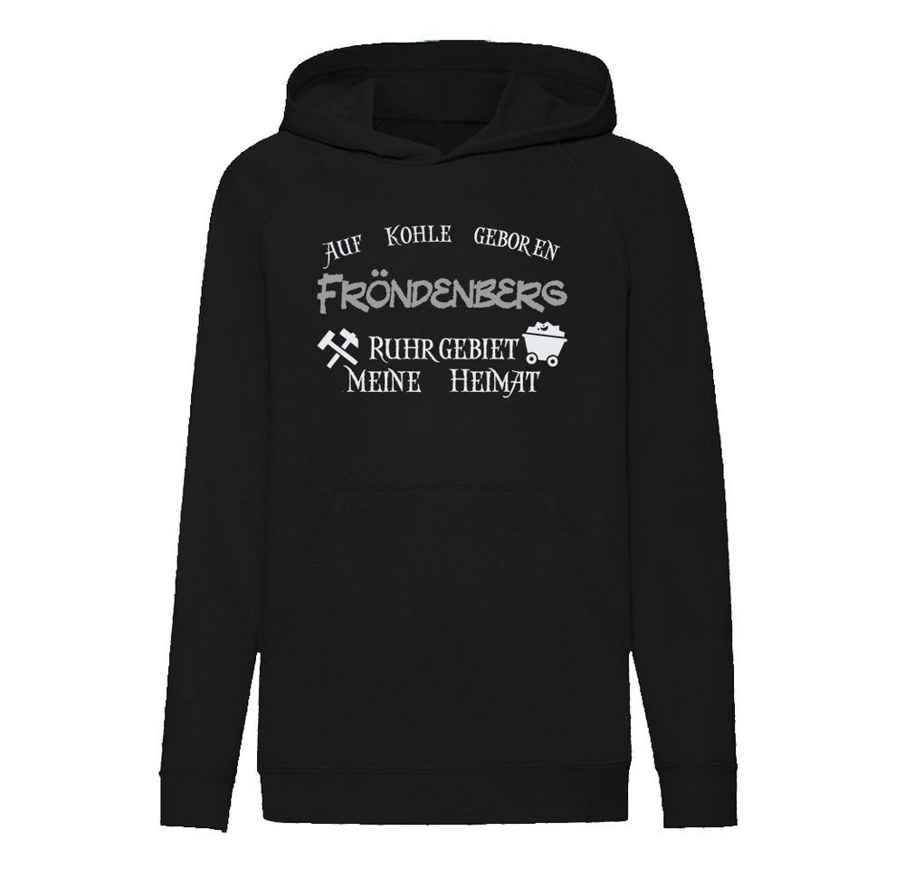 G-graphics Hoodie Auf Kohle geboren – FRÖNDENBERG – Ruhrgebiet, meine Heimat Kinder Hoodie / Kapuzenpullover, Mit Spruch / Sprüche / Print / Motiv von G-graphics