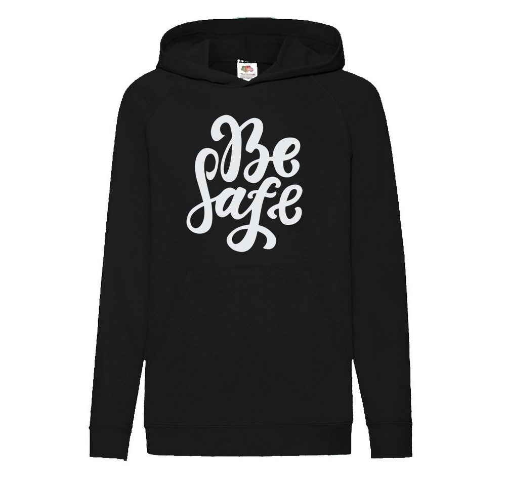 G-graphics Hoodie Be safe Kinder Hoodie / Kapuzenpullover, Mit Spruch / Sprüche / Print / Motiv von G-graphics