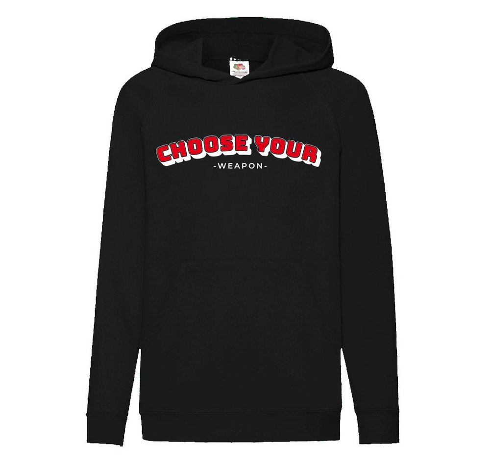 G-graphics Hoodie Choose your weapon Kinder Hoodie / Kapuzenpullover, Mit Spruch / Sprüche / Print / Motiv von G-graphics