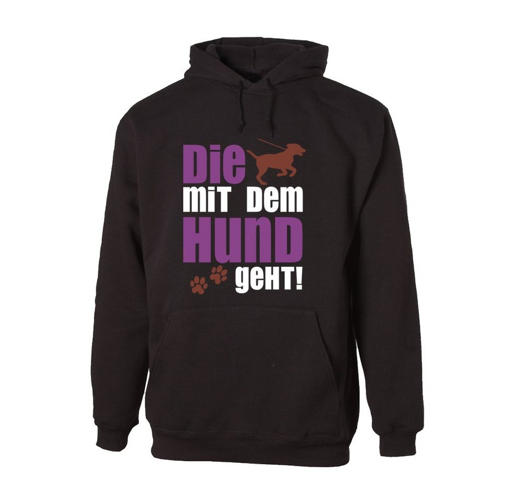 G-graphics Hoodie Die mit dem Hund geht mit trendigem Frontprint mit Spruch für Hundeliebhaber von G-graphics