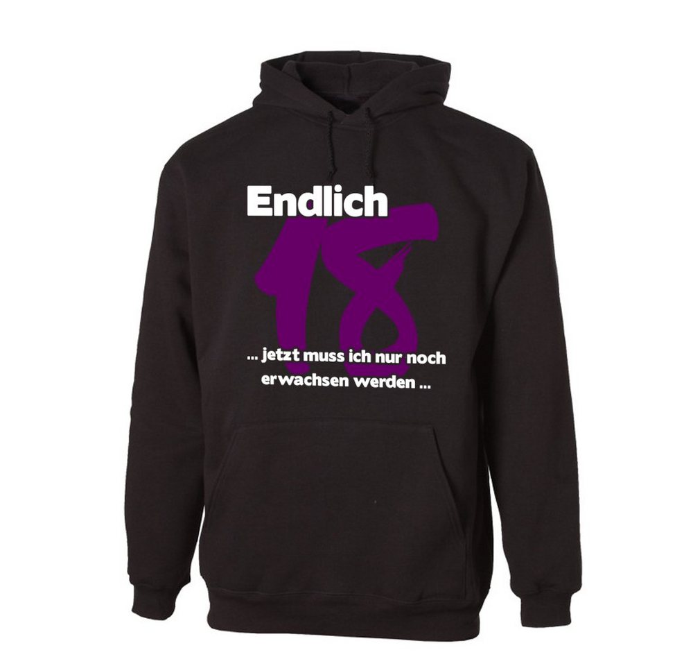 G-graphics Hoodie Endlich 18 ...jetzt muss ich nur noch erwachsen werden! mit trendigem Frontprint, Aufdruck auf der Vorderseite, Spruch/Sprüche/Print/Motiv, zum Geburtstag von G-graphics