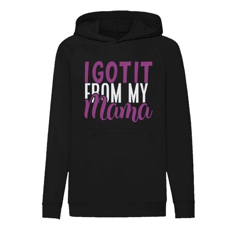 G-graphics Hoodie I got it from my Mama Kinder Hoodie / Kapuzenpullover mit coolem Spruch als Frontprint von G-graphics