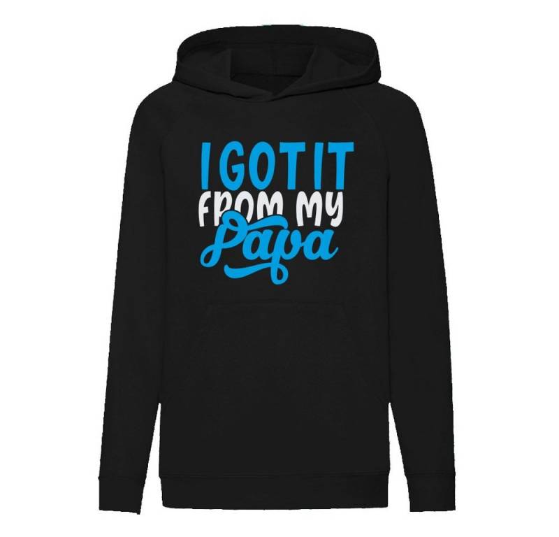 G-graphics Hoodie I got it from my Papa Kinder Hoodie / Kapuzenpullover mit coolem Spruch als Frontprint von G-graphics