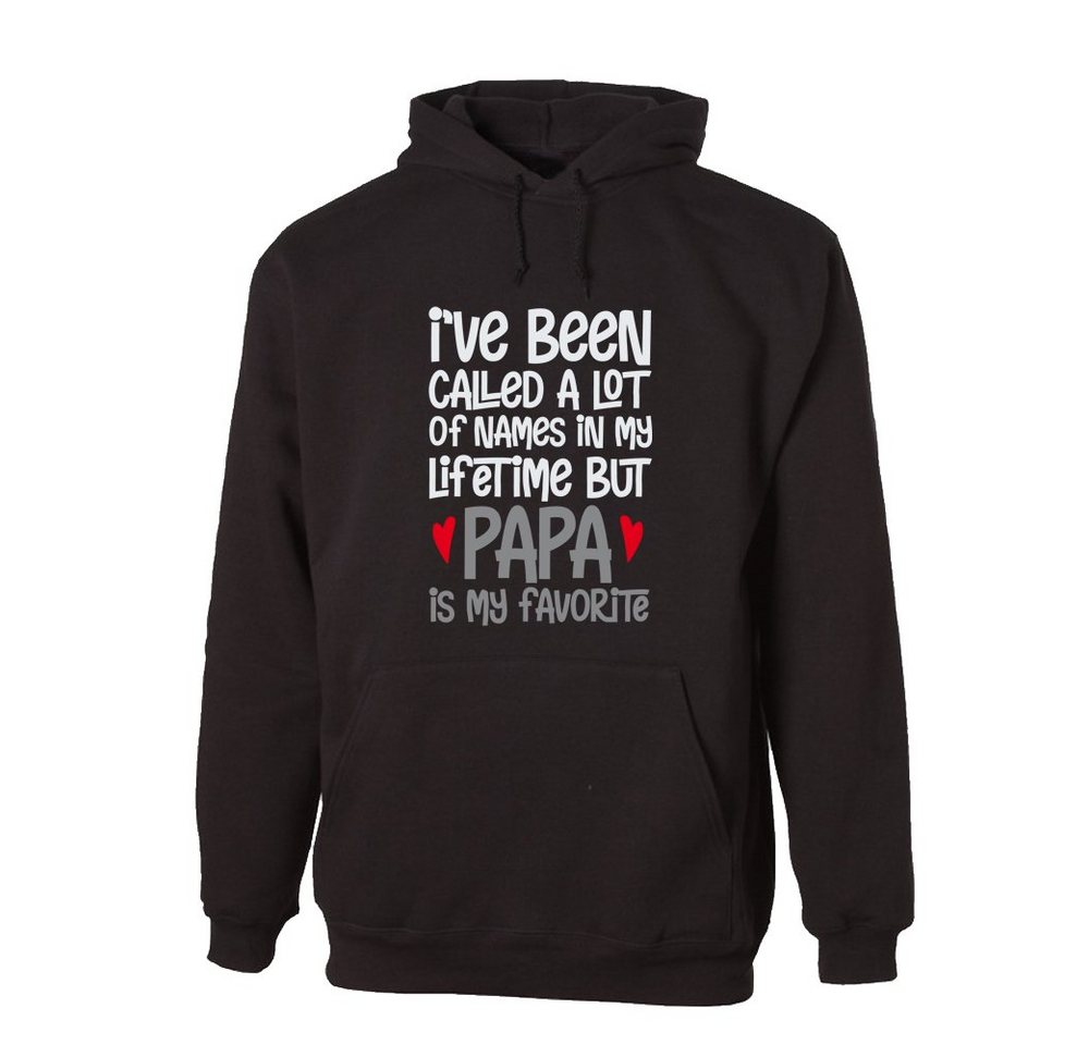 G-graphics Hoodie I´ve been called a lot of names in my Lifetime but PAPA is my favorite mit trendigem Frontprint mit Spruch zum Vatertag von G-graphics