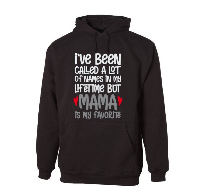 G-graphics Hoodie I´ve been called al lot of names ... but Mama is my favorite mit trendigem Frontprint mit Spruch zum Muttertag von G-graphics
