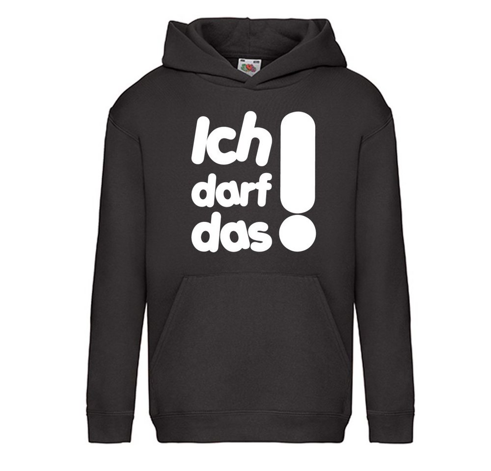 G-graphics Hoodie Ich darf das! Kinder Hoodie / Kapuzenpullover mit Statement / Spruch als Frontprint von G-graphics