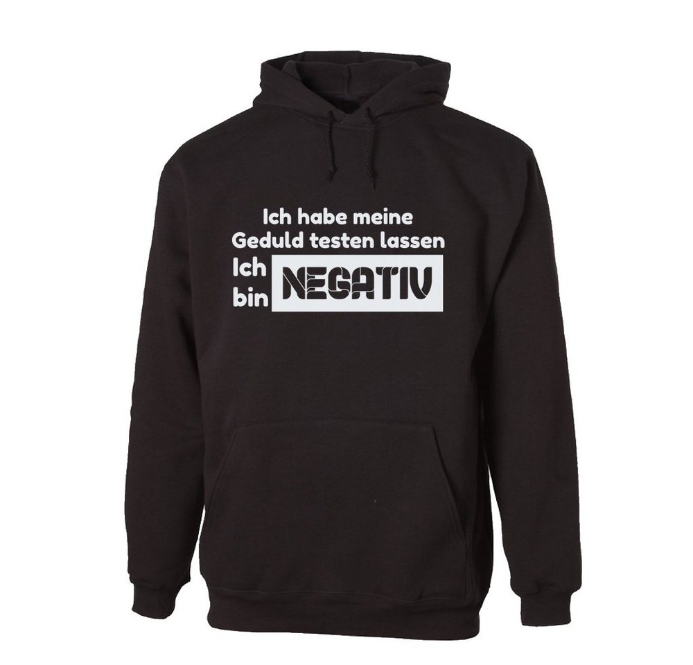 G-graphics Hoodie Ich habe meine Geduld testen lassen. Ich bin negativ mit trendigem Frontprint, Aufdruck auf der Vorderseite, Spruch/Sprüche/Print/Motiv, für jung & alt von G-graphics