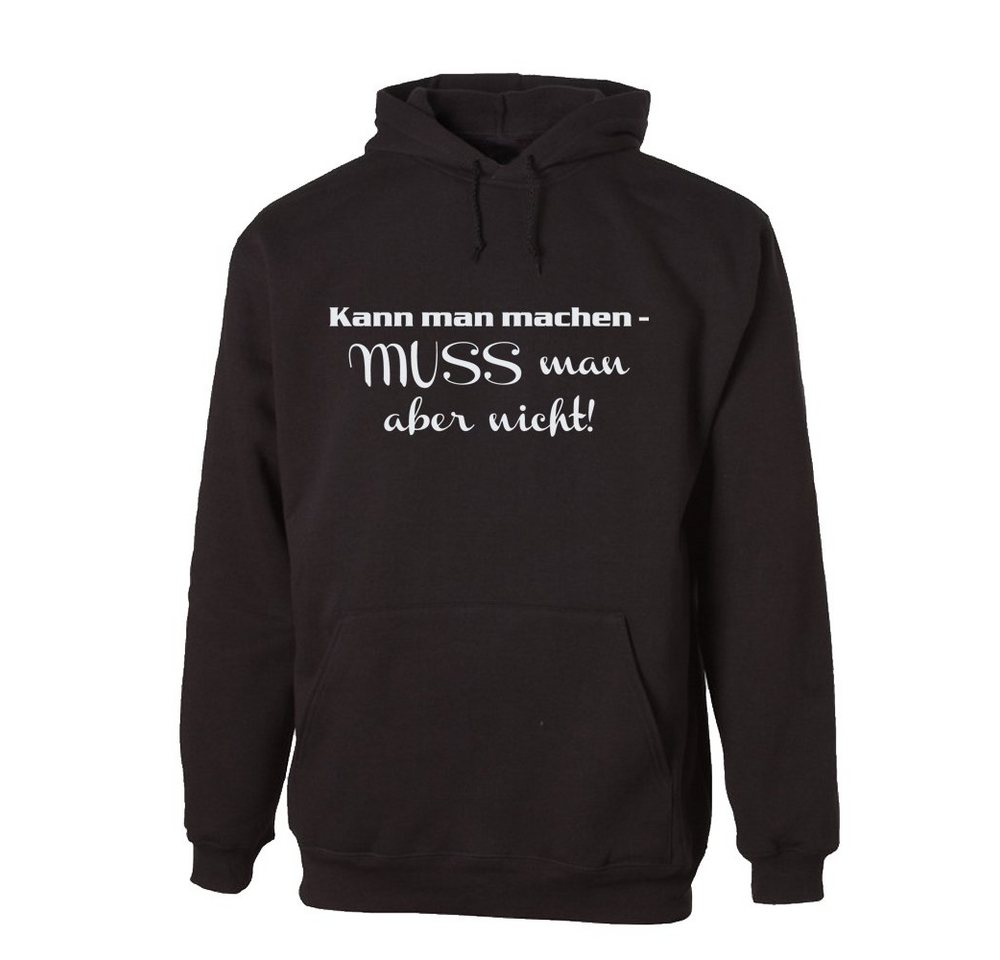 G-graphics Hoodie Kann man machen – muss man aber nicht! mit trendigem Frontprint, Aufdruck auf der Vorderseite, Spruch/Sprüche/Print/Motiv, für jung & alt von G-graphics