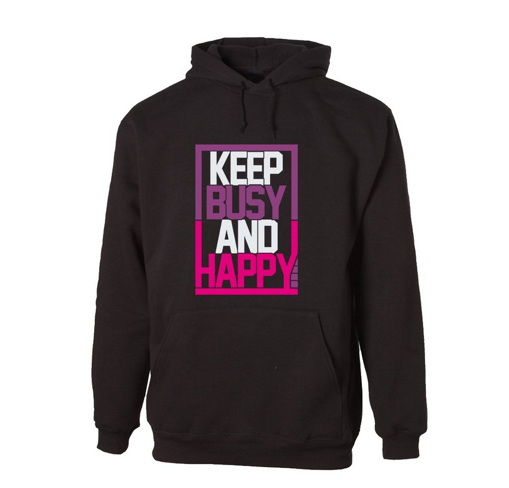 G-graphics Hoodie Keep Busy and Happy mit trendigem Frontprint, Aufdruck auf der Vorderseite, Spruch/Sprüche/Print/Motiv, für jung & alt von G-graphics