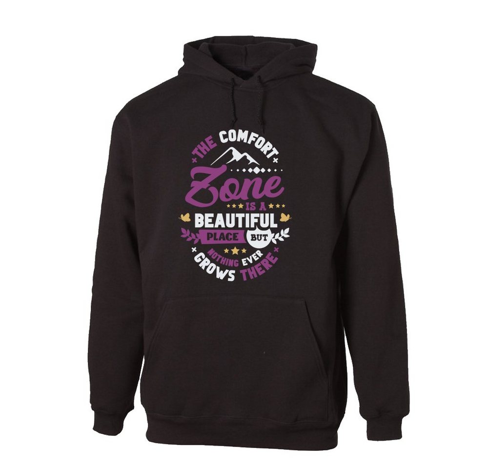 G-graphics Hoodie The comfort Zone is a beautiful Place mit trendigem Frontprint, Aufdruck auf der Vorderseite, Spruch/Sprüche/Print/Motiv, für jung & alt von G-graphics