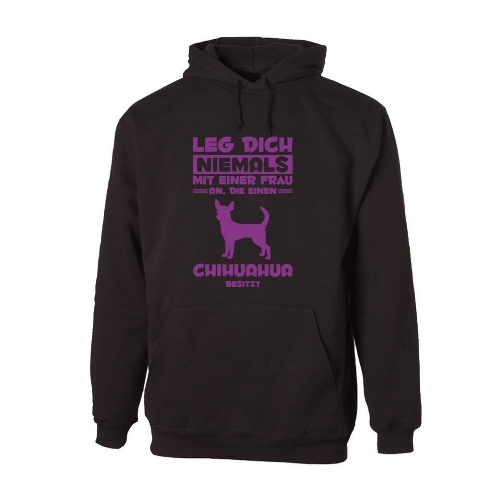 G-graphics Hoodie Leg dich niemals mit einer Frau an, die einen Chihuahua besitzt mit trendigem Frontprint, Aufdruck auf der Vorderseite, Spruch/Sprüche/Print/Motiv, für jung & alt von G-graphics