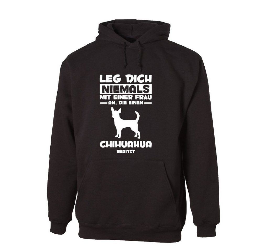 G-graphics Hoodie Leg dich niemals mit einer Frau an, die einen Chihuahua besitzt mit trendigem Frontprint, Aufdruck auf der Vorderseite, Spruch/Sprüche/Print/Motiv, für jung & alt von G-graphics