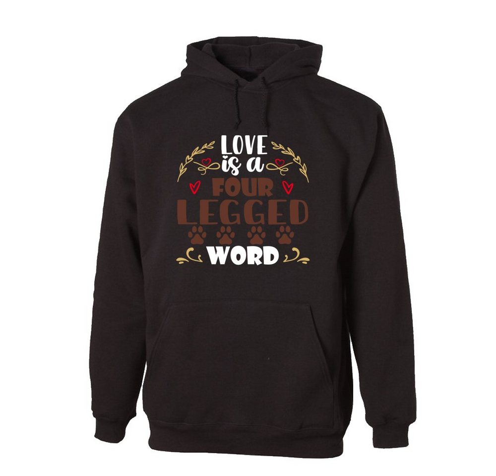 G-graphics Hoodie Love is a four legged word mit trendigem Frontprint, Aufdruck auf der Vorderseite, Spruch/Sprüche/Print/Motiv, für jung & alt von G-graphics