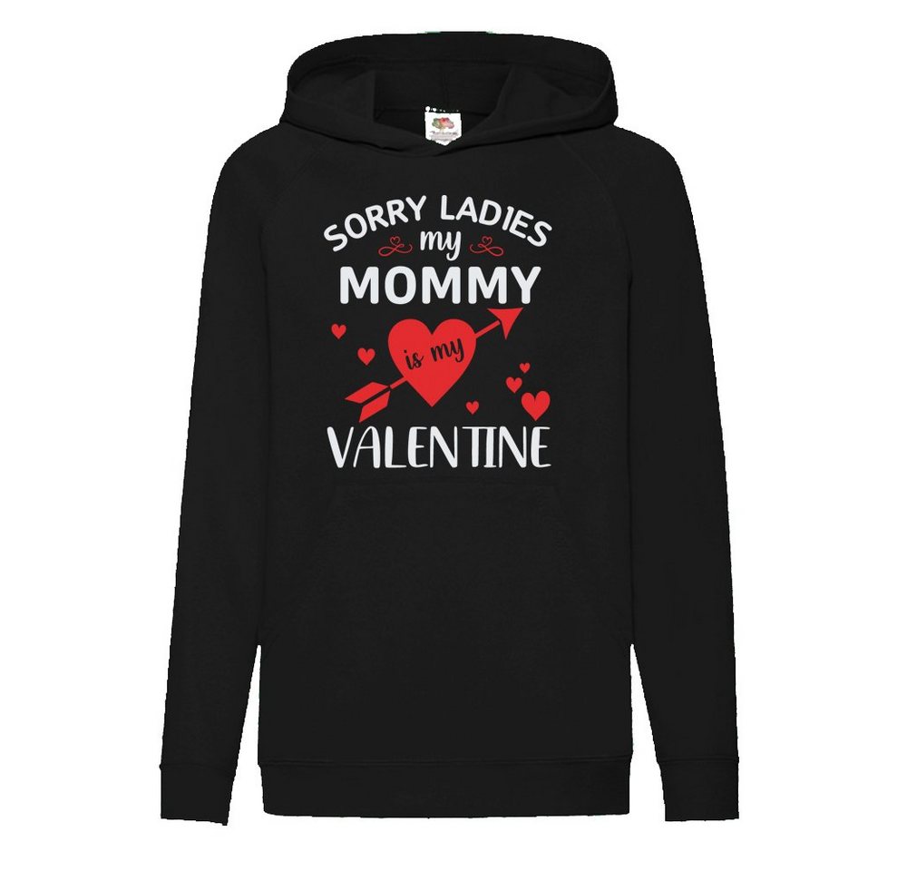 G-graphics Hoodie Sorry Ladies, my Mommy is my Valentine Kinder Hoodie / Kapuzenpullover, Mit Spruch / Sprüche / Print / Motiv von G-graphics