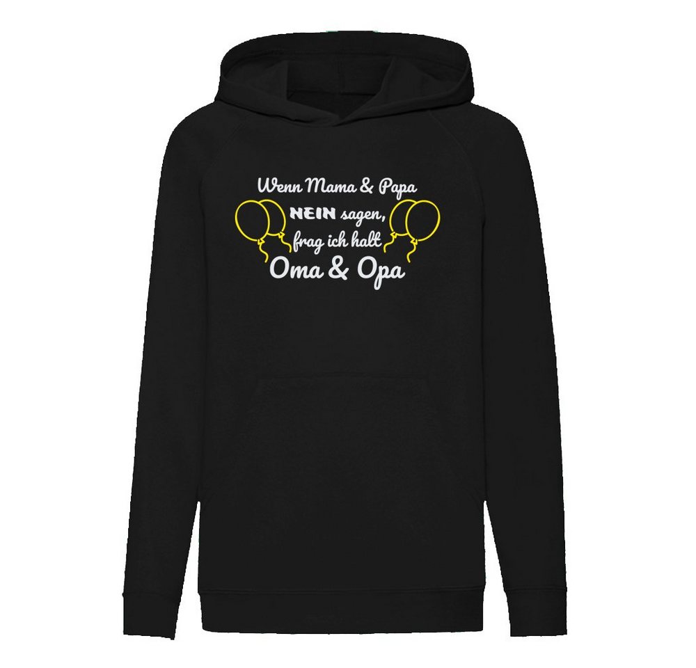 G-graphics Hoodie Wenn Mama & Papa Nein sagen, frag ich halt Oma & Opa Kinder Hoodie / Kapuzenpullover, Mit Spruch / Sprüche / Print / Motiv von G-graphics