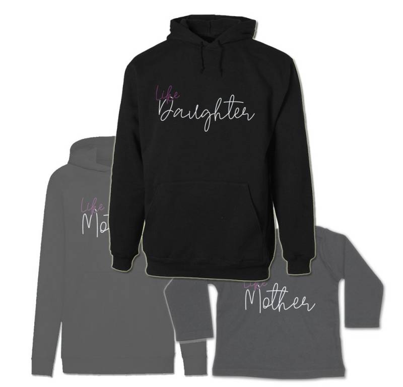 G-graphics Kapuzenpullover Like Daughter & Like Mother (Familienset, Einzelteile zum selbst zusammenstellen) Kinder & Erwachsenen-Hoodie & Baby Sweater von G-graphics