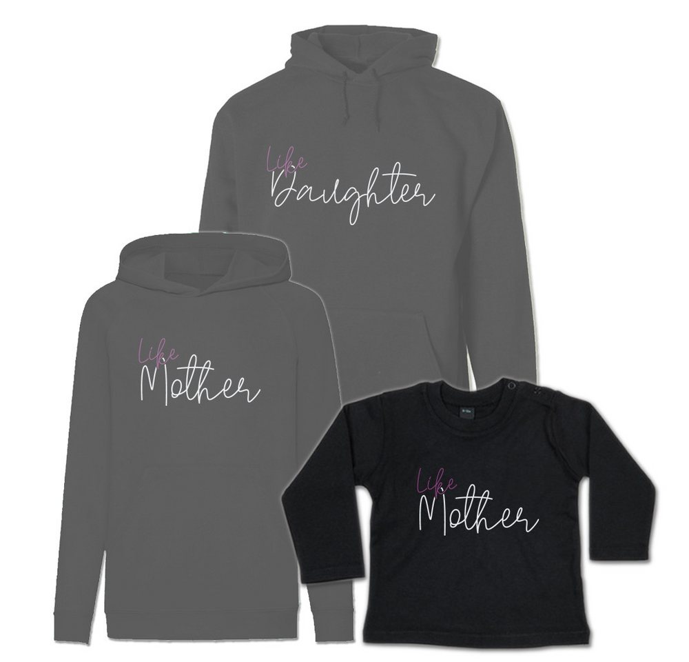 G-graphics Kapuzenpullover Like Daughter & Like Mother (Familienset, Einzelteile zum selbst zusammenstellen) Kinder & Erwachsenen-Hoodie & Baby Sweater von G-graphics