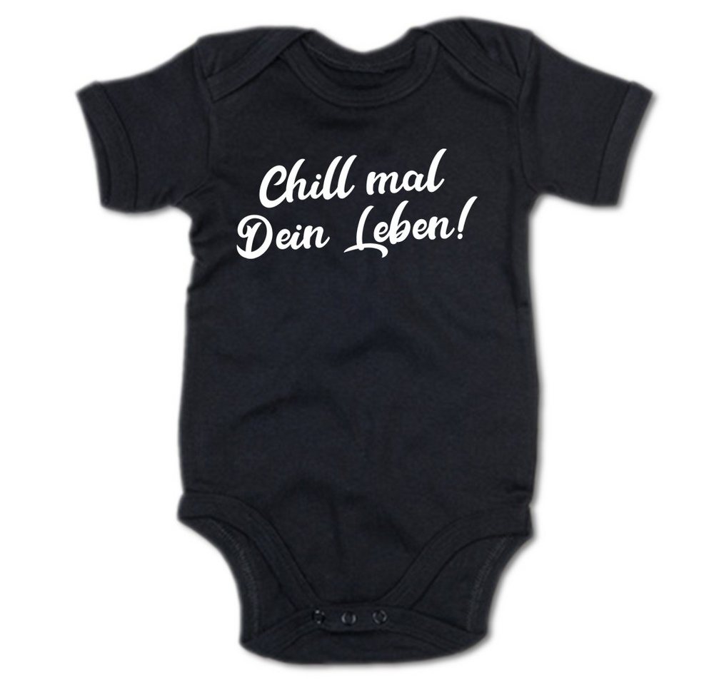 G-graphics Kurzarmbody Chill mal Dein Leben! Baby Body mit Spruch / Motiv / Aufdruck von G-graphics