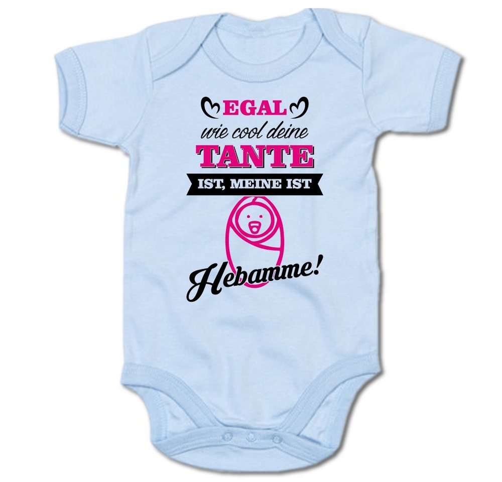 G-graphics Kurzarmbody Egal wie cool deine Tante ist, meine ist Hebamme! Baby Body mit Spruch / Motiv / Aufdruck • für/von Tante & Onkel von G-graphics